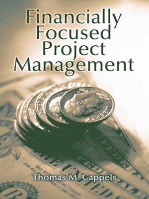 cover image of Financially Focused Project Management